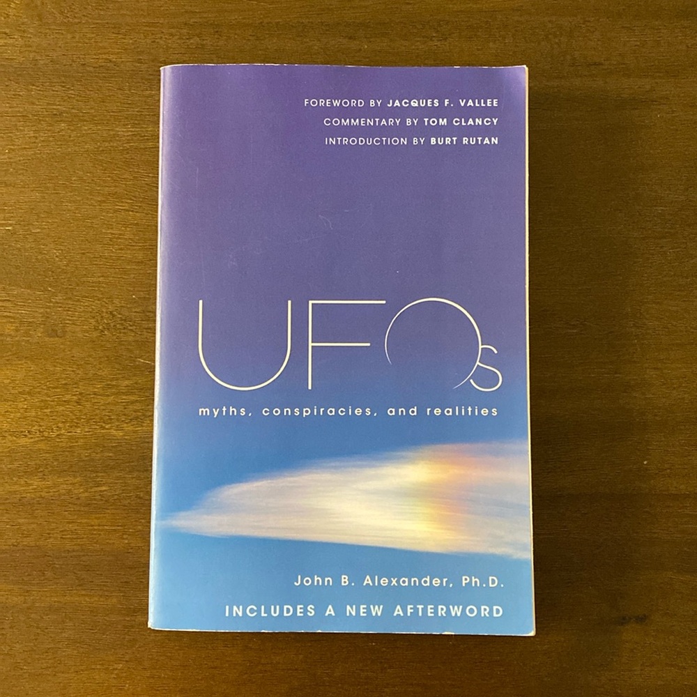 UFOs: Myths, Conspiracies, and Realities by John B. Alexander, Ph.D. (paperback)